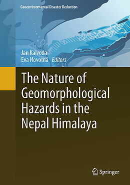 Livre Relié The Nature of Geomorphological Hazards in the Nepal Himalaya de 