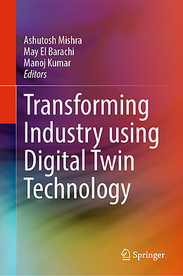 eBook (pdf) Transforming Industry using Digital Twin Technology de 