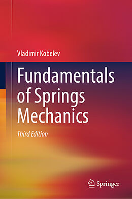 Livre Relié Fundamentals of Springs Mechanics de Vladimir Kobelev