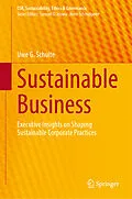 E-Book (pdf) Sustainable Business von Uwe G. Schulte