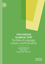 eBook (pdf) International Academic Staff de Kendall Richards, Nick Pilcher, Gyung Sook Jane Lee