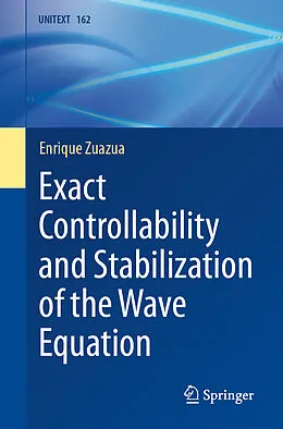E-Book (pdf) Exact Controllability and Stabilization of the Wave Equation von Enrique Zuazua