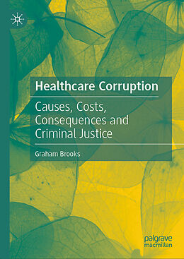 Livre Relié Healthcare Corruption de Graham Brooks