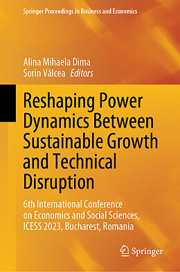 Livre Relié Reshaping Power Dynamics Between Sustainable Growth and Technical Disruption de 