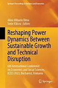 E-Book (pdf) Reshaping Power Dynamics Between Sustainable Growth and Technical Disruption von 