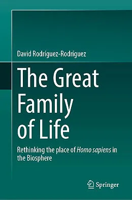E-Book (pdf) The Great Family of Life von David Rodríguez-Rodríguez