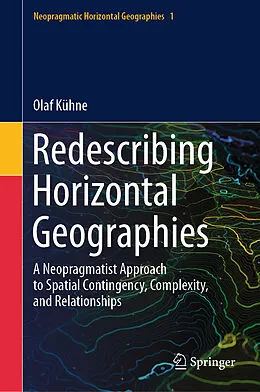 E-Book (pdf) Redescribing Horizontal Geographies von Olaf Kühne
