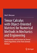 E-Book (pdf) Tensor Calculus with Object-Oriented Matrices for Numerical Methods in Mechanics and Engineering von Udo F. Meissner