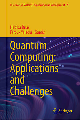 Livre Relié Quantum Computing: Applications and Challenges de 