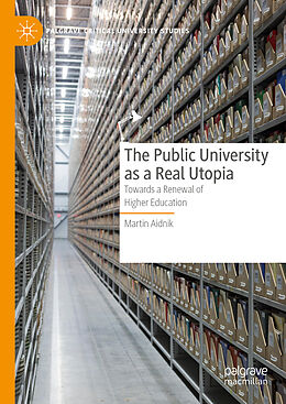 Livre Relié The Public University as a Real Utopia de Martin Aidnik