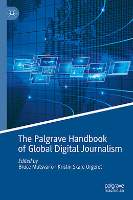 Livre Relié The Palgrave Handbook of Global Digital Journalism de 