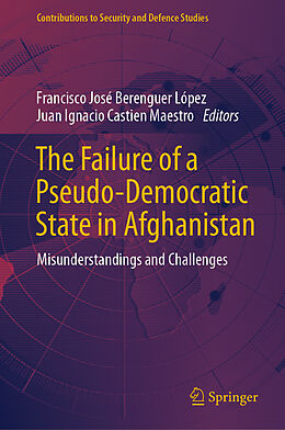 Livre Relié The Failure of a Pseudo-Democratic State in Afghanistan de 