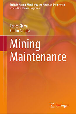 eBook (pdf) Mining Maintenance de Carlos Sierra, Emilio Andrea