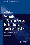 E-Book (pdf) Evolution of Silicon Sensor Technology in Particle Physics von Frank Hartmann