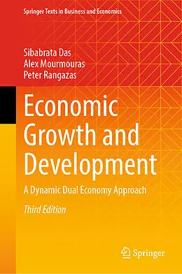 E-Book (pdf) Economic Growth and Development von Sibabrata Das, Alex Mourmouras, Peter Rangazas