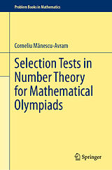 E-Book (pdf) Selection Tests in Number Theory for Mathematical Olympiads von Corneliu Manescu-Avram