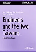 E-Book (pdf) Engineers and the Two Taiwans von Kuo-Hui Chang, Gary Lee Downey, Bono Po-Jen Shih