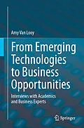 E-Book (pdf) From Emerging Technologies to Business Opportunities von Amy Van Looy