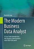 E-Book (pdf) The Modern Business Data Analyst von Dominik Jung