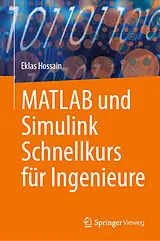Fester Einband MATLAB und Simulink Schnellkurs für Ingenieure von Eklas Hossain