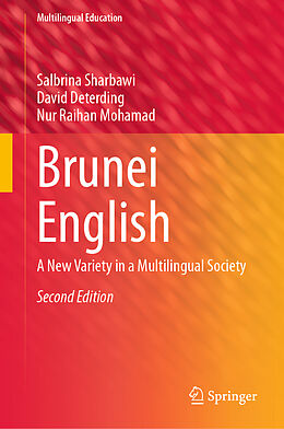 Livre Relié Brunei English de Salbrina Sharbawi, Nur Raihan Mohamad, David Deterding