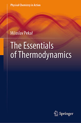 eBook (pdf) The Essentials of Thermodynamics de Miloslav Pekar