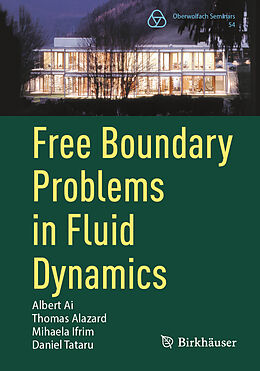 Couverture cartonnée Free Boundary Problems in Fluid Dynamics de Albert Ai, Daniel Tataru, Mihaela Ifrim