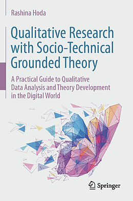 Livre Relié Qualitative Research with Socio-Technical Grounded Theory de Rashina Hoda