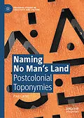 E-Book (pdf) Naming No Man's Land von Paul Carter