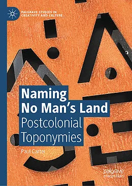 E-Book (pdf) Naming No Man's Land von Paul Carter