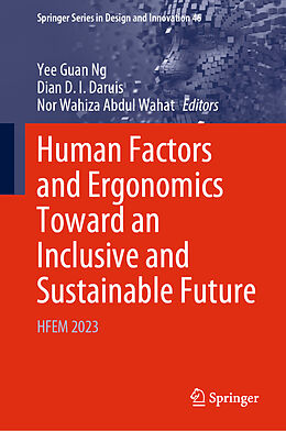 eBook (pdf) Human Factors and Ergonomics Toward an Inclusive and Sustainable Future de 