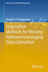 eBook (pdf) Imputation Methods for Missing Hydrometeorological Data Estimation de Ramesh S. V. Teegavarapu