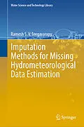 E-Book (pdf) Imputation Methods for Missing Hydrometeorological Data Estimation von Ramesh S. V. Teegavarapu