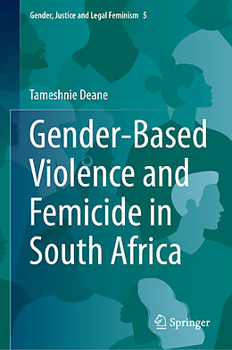 Livre Relié Gender-Based Violence and Femicide in South Africa de Tameshnie Deane