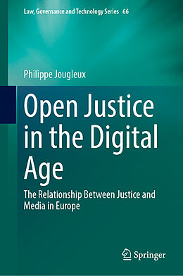 Livre Relié Open Justice in the Digital Age de Philippe Jougleux