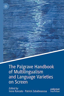 eBook (pdf) The Palgrave Handbook of Multilingualism and Language Varieties on Screen de 