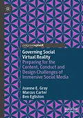 E-Book (pdf) Governing Social Virtual Reality von Joanne E. Gray, Marcus Carter, Ben Egliston