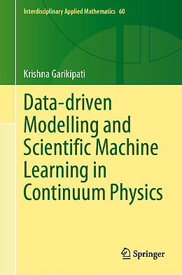 Livre Relié Data-driven Modelling and Scientific Machine Learning in Continuum Physics de Krishna Garikipati