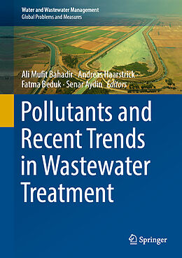 Livre Relié Pollutants and Recent Trends in Wastewater Treatment de 