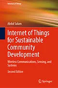 E-Book (pdf) Internet of Things for Sustainable Community Development von Abdul Salam