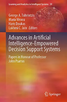 E-Book (pdf) Advances in Artificial Intelligence-Empowered Decision Support Systems von 