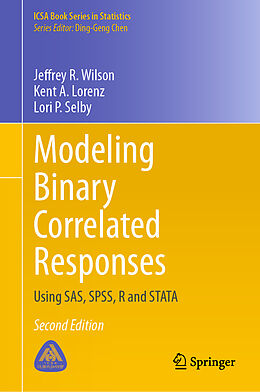 Livre Relié Modeling Binary Correlated Responses de Jeffrey R. Wilson, Lori P. Selby, Kent A. Lorenz