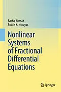 E-Book (pdf) Nonlinear Systems of Fractional Differential Equations von Bashir Ahmad, Sotiris K. Ntouyas