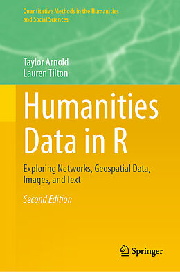 Livre Relié Humanities Data in R de Lauren Tilton, Taylor Arnold