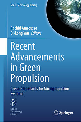 Livre Relié Recent Advancements in Green Propulsion de 