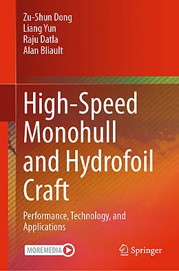 E-Book (pdf) High-Speed Monohull and Hydrofoil Craft von Zu-Shun Dong, Liang Yun, Raju Datla