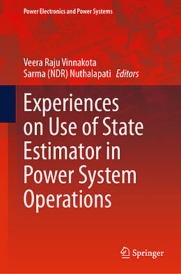 Livre Relié Experiences on Use of State Estimator in Power System Operations de 