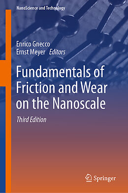 Livre Relié Fundamentals of Friction and Wear on the Nanoscale de 