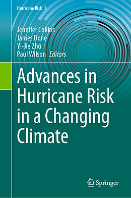 Livre Relié Advances in Hurricane Risk in a Changing Climate de 