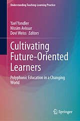 E-Book (pdf) Cultivating Future-Oriented Learners von 